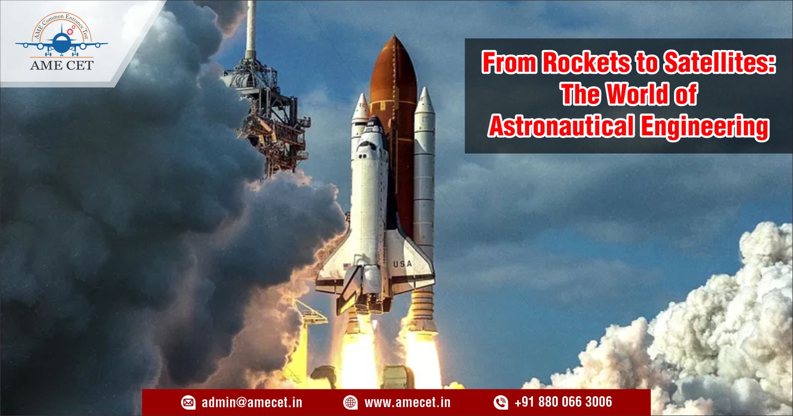 From Rockets to Satellites: The World of Astronautical Engineering